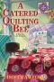 [A Mystery with Recipes 18] • A Catered Quilting Bee